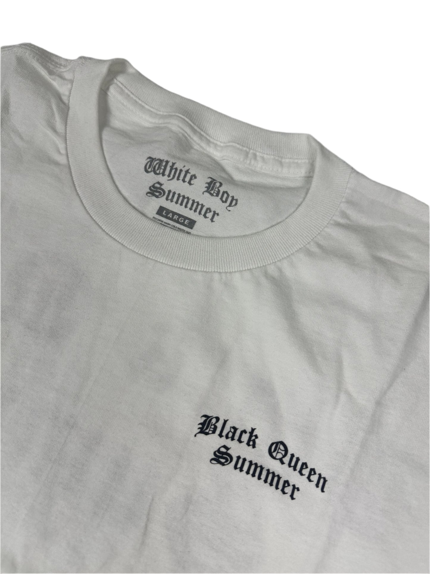 ( L ) ( XL ) ( XXL ) White Boy Summer Black Queen Summer Tee