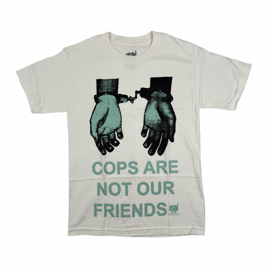 ( S ) G59 Records Cops Are Not Out Friends Tshirt